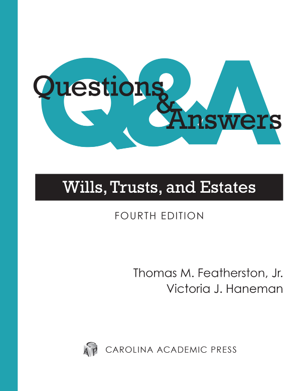 Questions & Answers 4e - Wills, Trusts & Estates